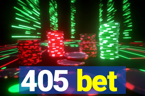 405 bet